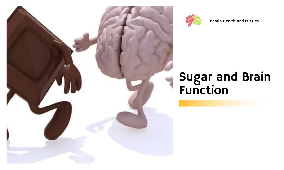 Sugar and Brain Function