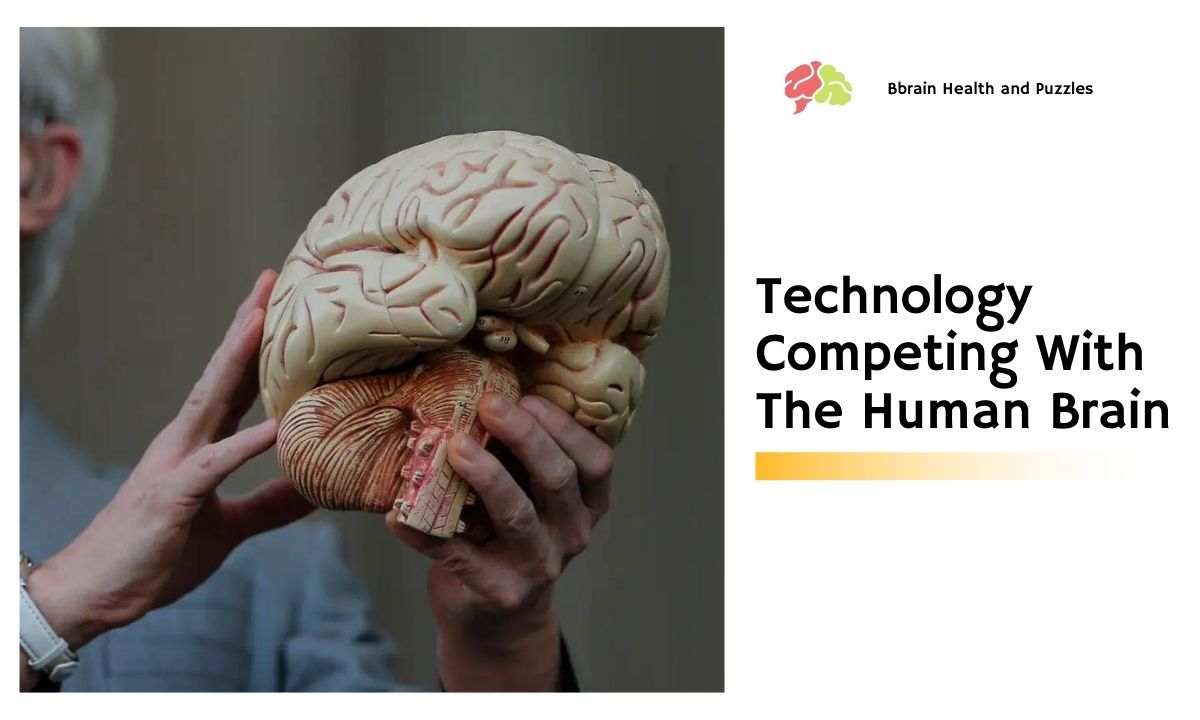 Technology Competing With The Human Brain