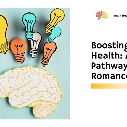Boosting Brain Health: A Pathway to Pure Romance