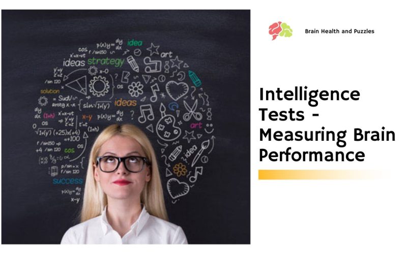 Intelligence Tests – Measuring Brain Performance
