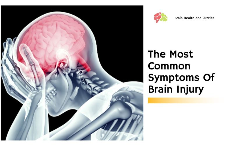 The Most Common Symptoms Of Brain Injury