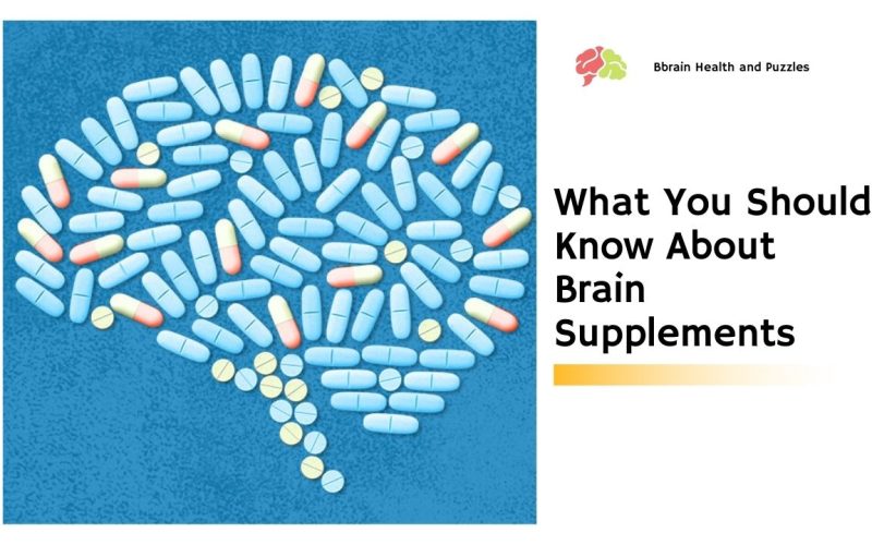 What You Should Know About Brain Supplements